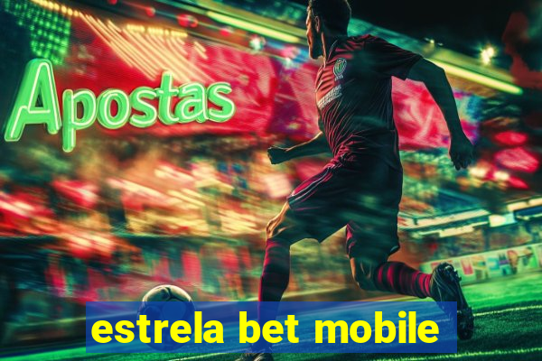 estrela bet mobile