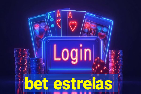 bet estrelas