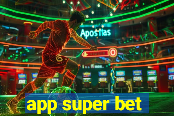 app super bet