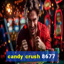 candy crush 8677