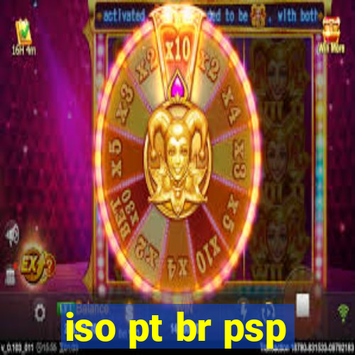 iso pt br psp