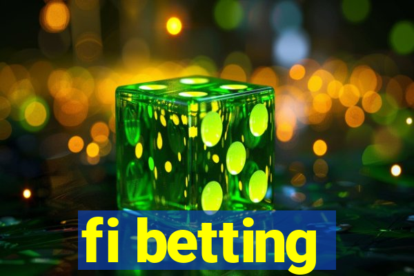 fi betting