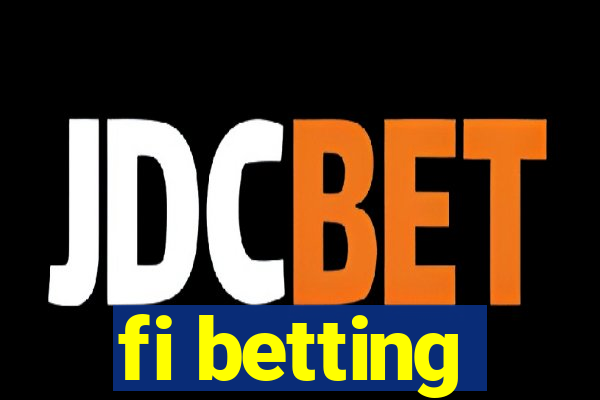 fi betting