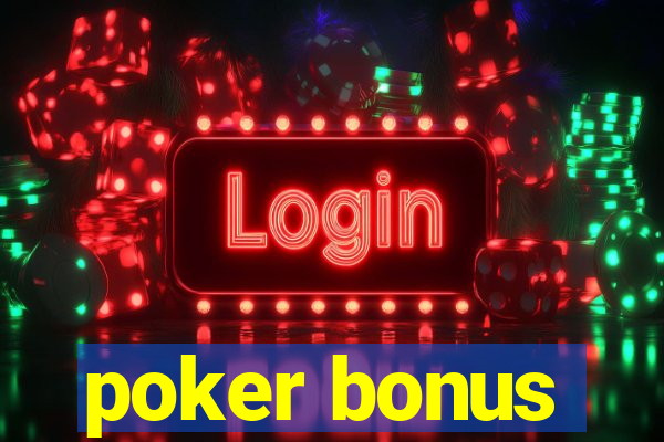 poker bonus