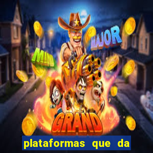 plataformas que da bonus para jogar