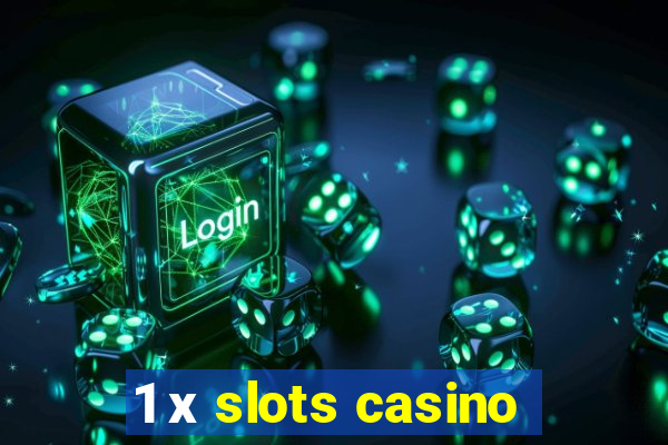 1 х slots casino