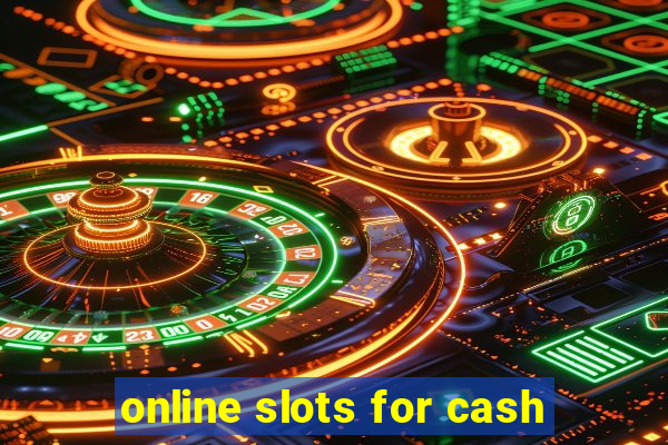 online slots for cash