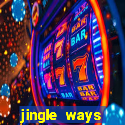 jingle ways megaways slot