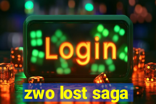 zwo lost saga