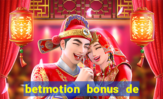 betmotion bonus de boas vindas