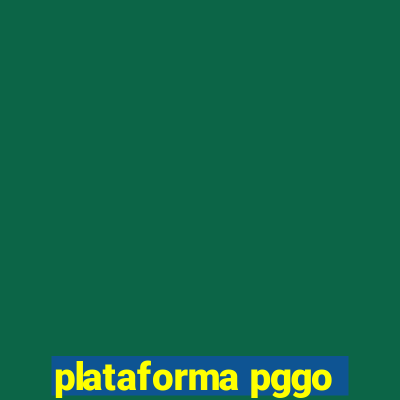 plataforma pggo