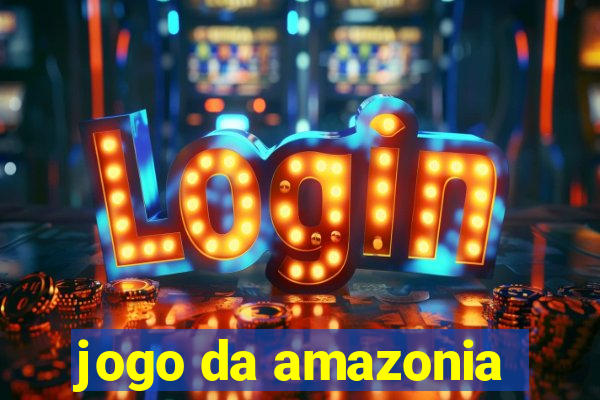 jogo da amazonia