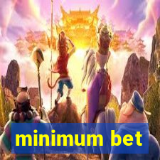 minimum bet