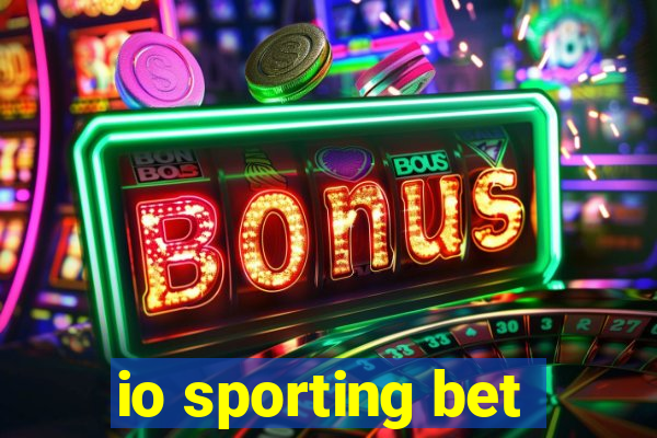 io sporting bet