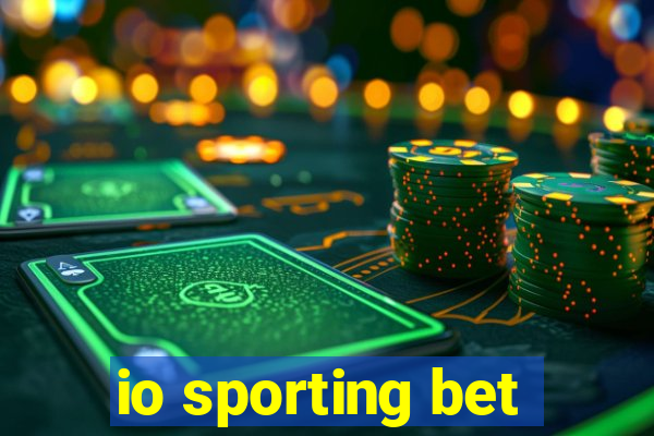 io sporting bet