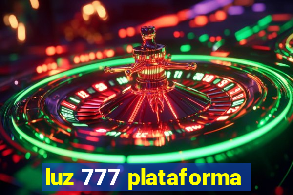 luz 777 plataforma