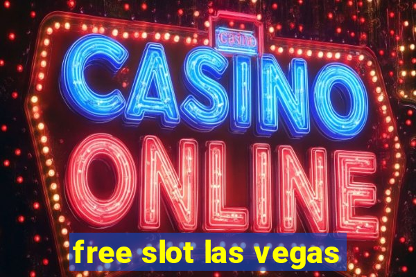 free slot las vegas