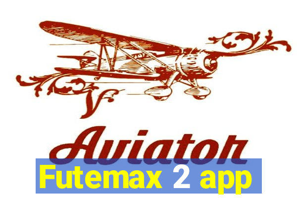 Futemax 2 app