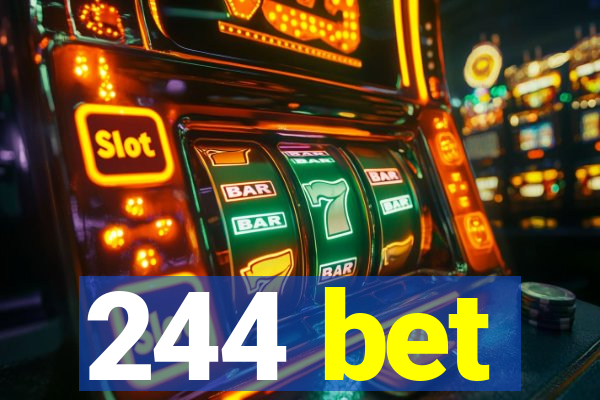 244 bet