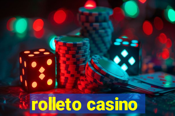 rolleto casino