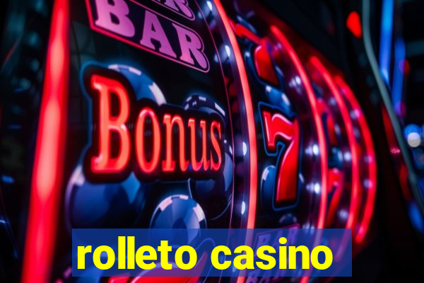 rolleto casino