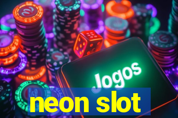 neon slot