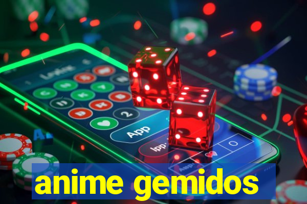 anime gemidos