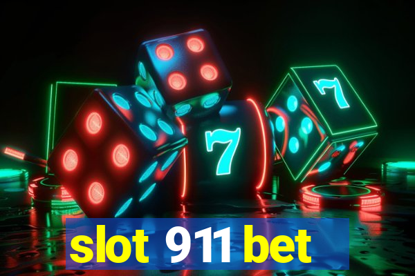 slot 911 bet