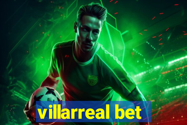 villarreal bet