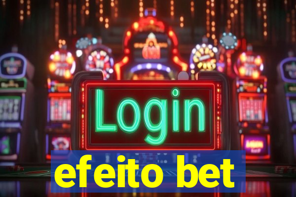 efeito bet