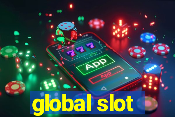 global slot