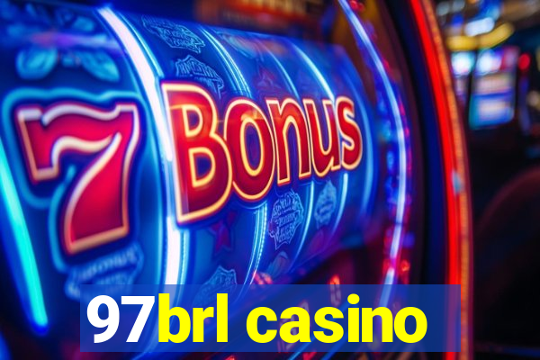 97brl casino