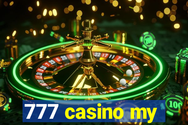 777 casino my