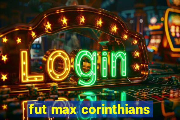 fut max corinthians