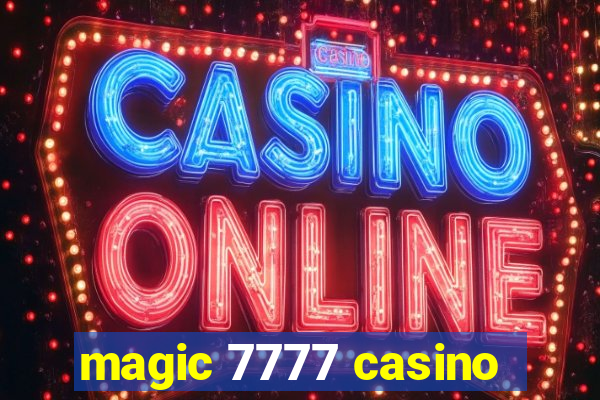 magic 7777 casino