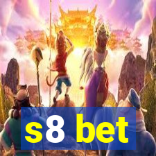 s8 bet