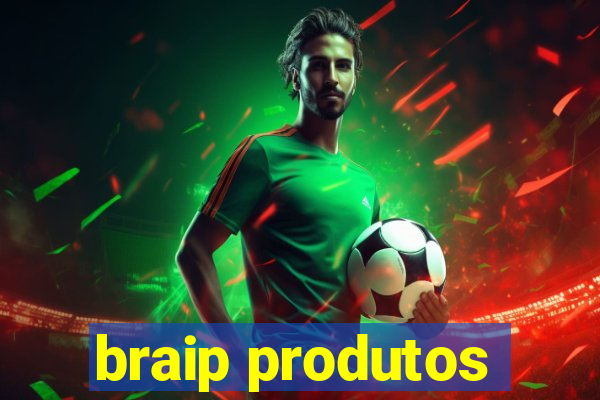 braip produtos