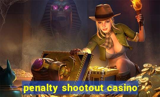 penalty shootout casino