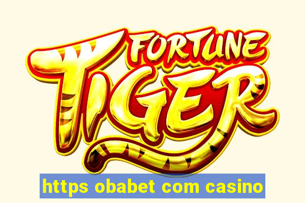 https obabet com casino