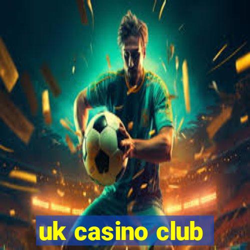 uk casino club