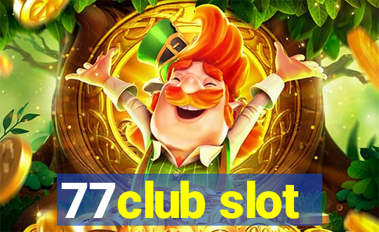 77club slot