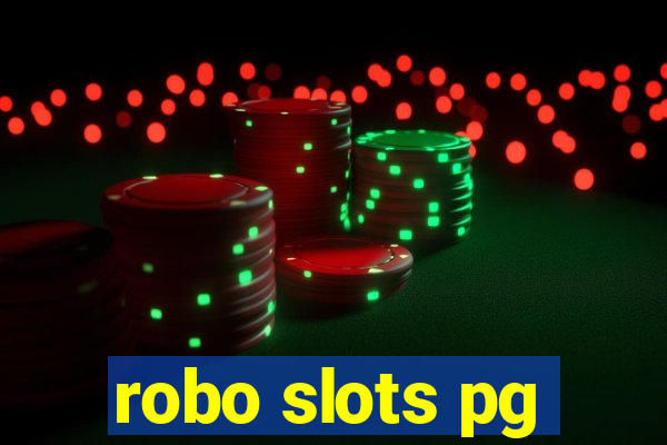 robo slots pg