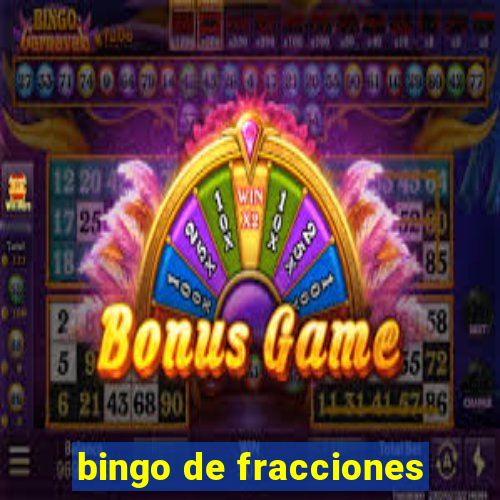 bingo de fracciones