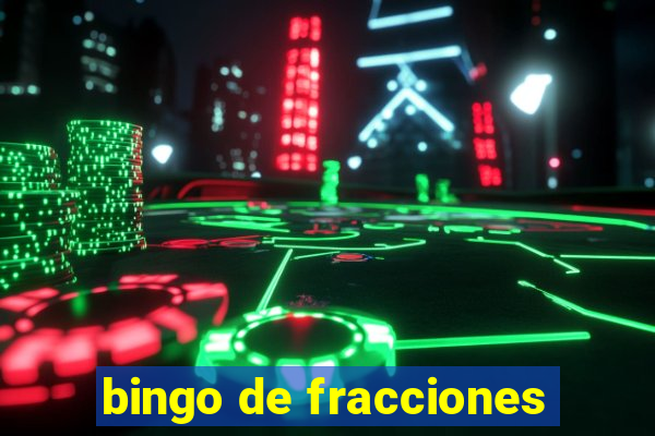 bingo de fracciones