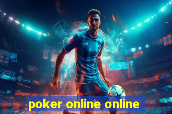 poker online online