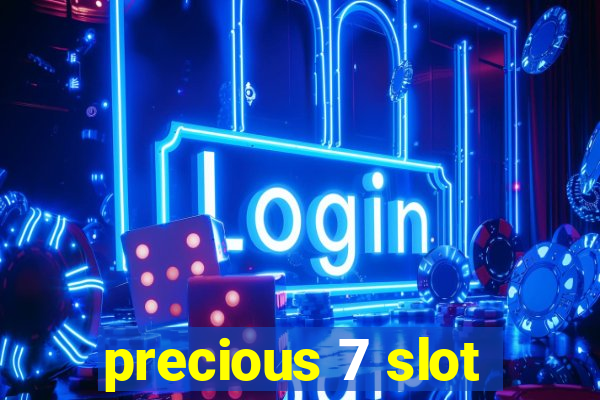 precious 7 slot