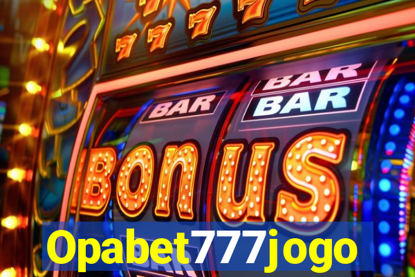 Opabet777jogo