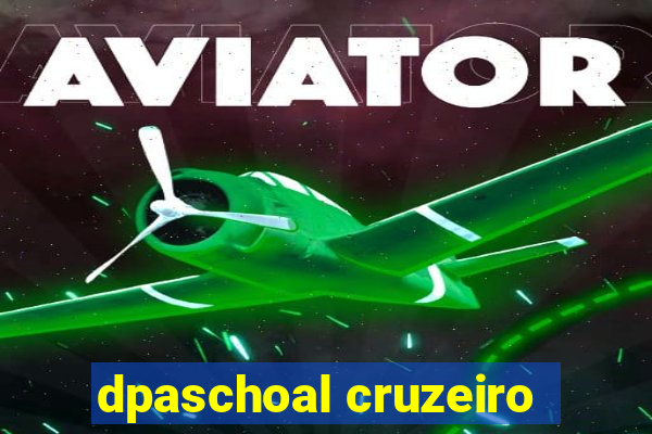 dpaschoal cruzeiro