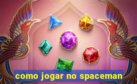 como jogar no spaceman