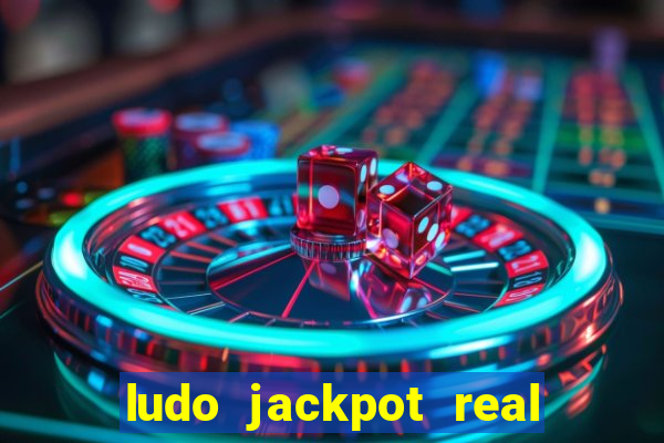 ludo jackpot real money game